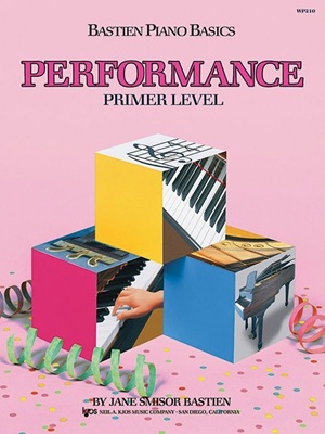 Bastien, Jane Smisor - Bastien Piano Basics : Performance, Primer Level
