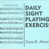 Ahrens, Cora - Daily Sight Playing Exercises, Book 3