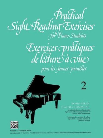 Champagne, Claude ; Berlin, Boris - Exercices pratiques de lecture à vue pour les jeunes pianistes, 2