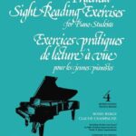 Champagne, Claude ; Berlin, Boris - Exercices pratiques de lecture à vue pour les jeunes pianistes, 4