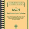 Bach, Johann Sebastian - The Ultimate Piano Collection