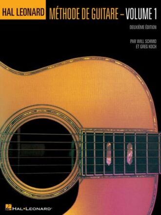 Schmid, Will et Koch, Greg - Hal Leonard Méthode de guitare volume 1