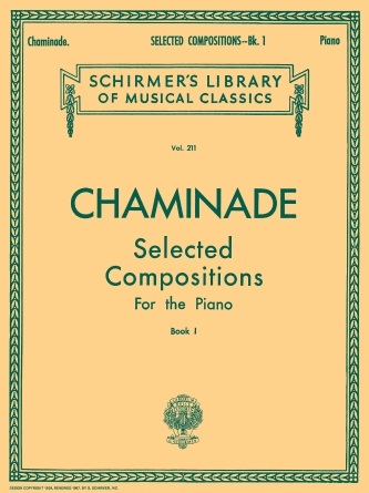 chaminade_schirmer Chaminade, Cécile - Selected Compositions for the Piano, book 1