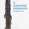 Crocq, Jean-Noël - Le Clarinettiste préparatoire