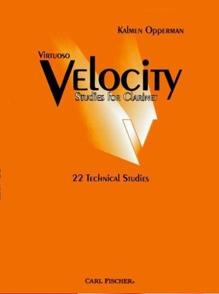 Opperman, Kalmen - Virtuoso Velocity Studies for Clarinet